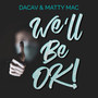 We'll Be OK (Explicit)