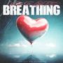 Breathing (feat. LilzaeTTG) [Explicit]