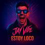 ESTOY LOCO