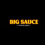 Big Sauce (Explicit)