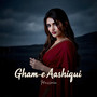 Gham-e-Aashiqui