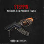 STEPPIN (feat. HG Prence & HG 30) [Explicit]