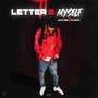 Letter 2 Myself (Explicit)