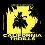 California Thrills (Explicit)