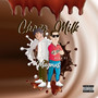 Choco Milk (Explicit)