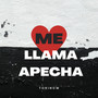 Me Llama Apecha (Explicit)