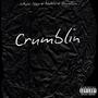 Crumblin (feat. NuNu & Duvalson) [Explicit]