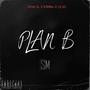 Plan B (feat. Kimmø & LEJO) [Explicit]