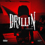 Drillin (Explicit)