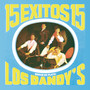 15 Exitos Con Los Dandys (Bodas de Plata)