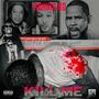 Kill Me (Explicit)