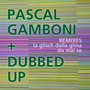 DUBBED UP REMIXES