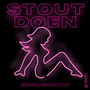 Stout Doen (Explicit)