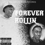 Forever Rollin (Explicit)