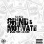 Grind & Motivate (feat. Chell Foxx & AR Zalo) [Explicit]