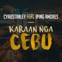 Karaan Nga Cebu (feat. Iping Amores)