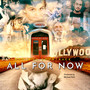 All For Now (Soundtrack for the documentary series 'ALL FOR NOW') [Explicit]