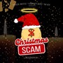 Christmas Scam (Blessings)