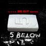 5 Below (Explicit)