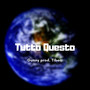 Tutto Questo (Explicit)