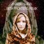 Lucia(Beta Frontiers Remix)