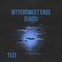 bittersweet arrows (Eros)