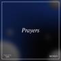 Prayers (Explicit)