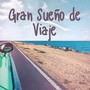 Gran Sueño De Viaje