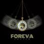 Foreva (Explicit)