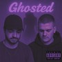 Ghosted (Explicit)