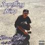 SOMETHING 2 BUMP (Explicit)