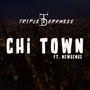 Chi Town (feat. Newsense) [Explicit]
