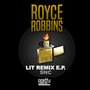 Lit Remixes