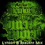 Memories of a Burnt (World Lyndon B Reburnt Mix) [Explicit]