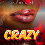 Crazy (Explicit)