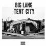 Tent City (Explicit)