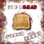 219 Bread (feat. Saudi) [Explicit]