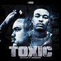 Toxic (feat. Breese) [Explicit]