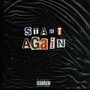 Start Again (Explicit)