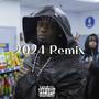 2024 (Remix) [Explicit]