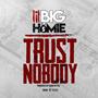 Trust Nobody (Explicit)