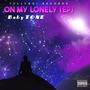 On My Lonely (Explicit)