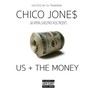 Us + the Money (Explicit)