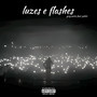 luzes e flashes (Explicit)