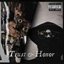 Trust & Honor (Explicit)