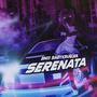 Serenata (Explicit)