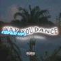 Way You Dance (Sped Up) (feat. semaj!) [Explicit]