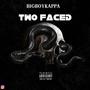 TWO FACED (Explicit)