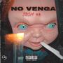 No Venga (Explicit)