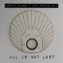 All Is Not Lost (Explicit)